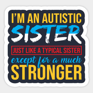 Autism Awareness Sister Sticker